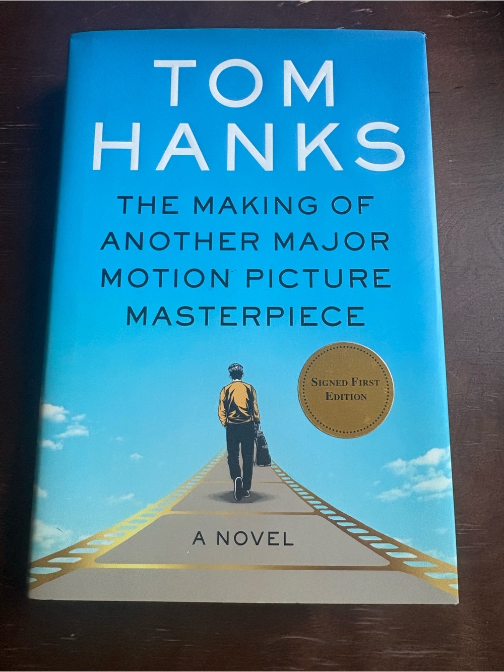 The Making Of Another Major Motion Picture Masterpiece by Tom Hanks